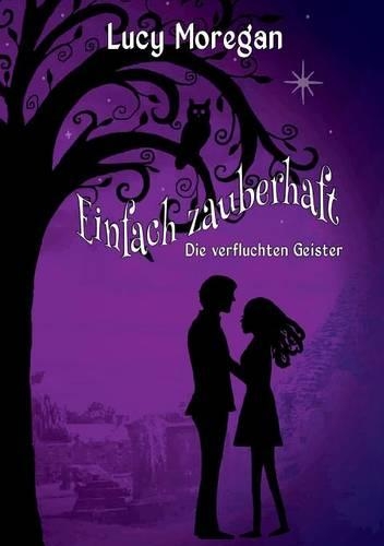 Einfach Zauberhaft: (German)