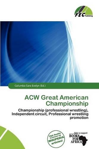 ACW Great American Championship