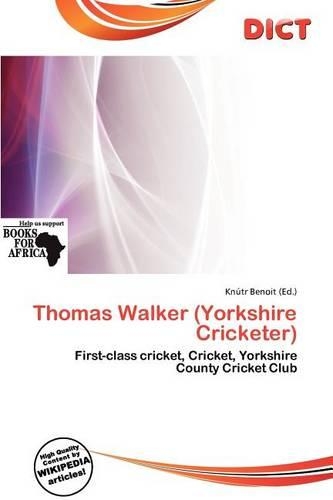 Thomas Walker (Yorkshire Cricketer)