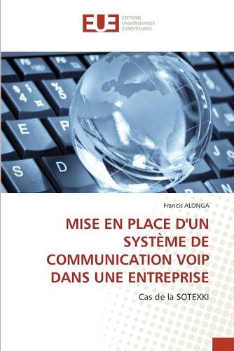 Mise En Place d'Un Système de Communication Voip Dans Une Entreprise