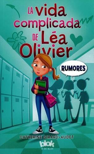 Rumores / The Complicated Life of Lea Olivier: Rumores