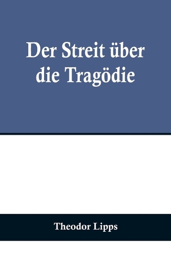 Der Streit über die Tragödie