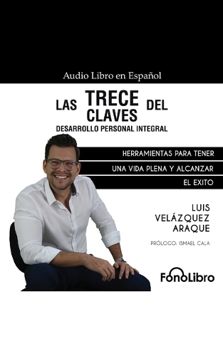 Las Trece Claves del Desarrollo Personal Integral