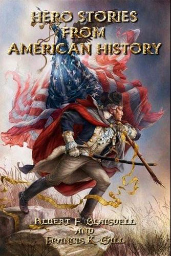 Hero Stories from American History