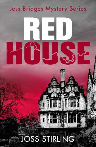 Red House: (Book 3 A Jess Bridges Mystery)