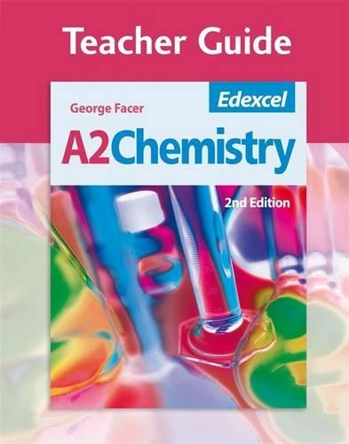 Edexcel A2 Chemistry Teacher Guide (+ CD)