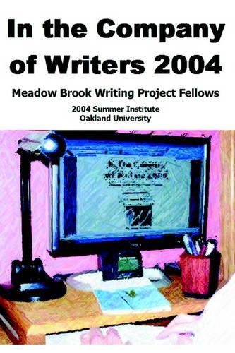 In the Company of Writers 2004: (English)