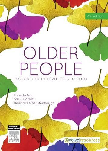 Older People - E-Book: Issues and Innovations in Care
