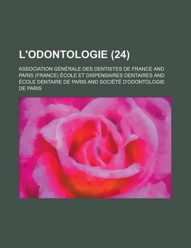 L'Odontologie (24 ): (English)