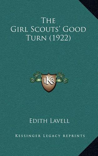 The Girl Scouts' Good Turn (1922)