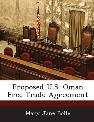 Proposed U.S. Oman Free Trade Agreement