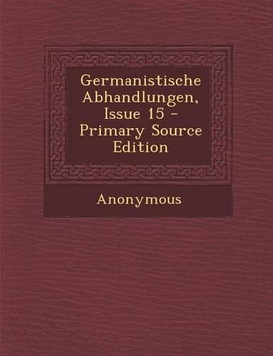 Germanistische Abhandlungen, Issue 15