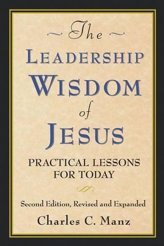 The Leadership Wisdom of Jesus