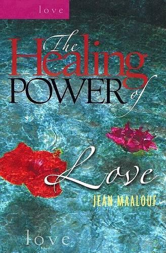 The Healing Power of Love