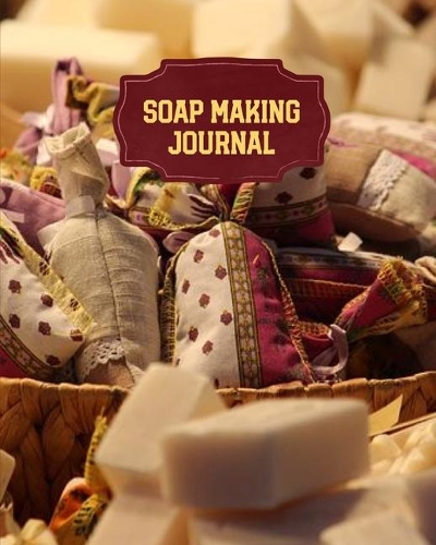 Soap Making Journal