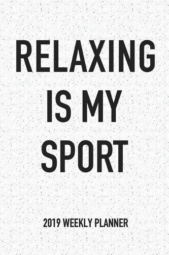 Relaxing Is My Sport