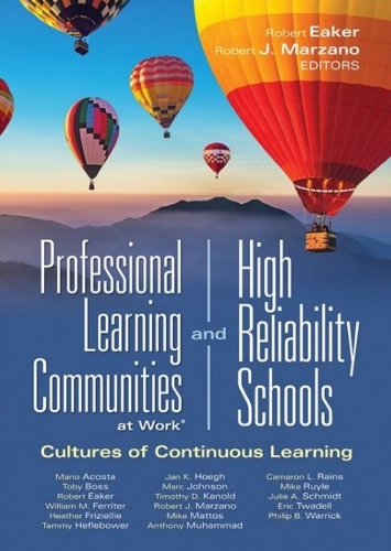 Professional Learning Communities at Work(r)and High-Reliability Schools