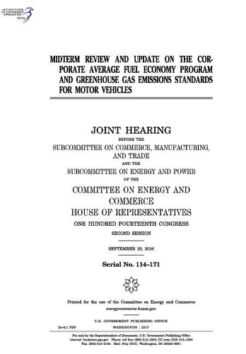 Midterm review and update on the corporate average fuel economy program and greenhouse gas emissions standards for motor vehicles