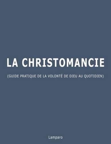La Christomancie: (French)