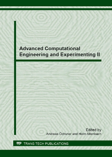 Advanced Computational Engineering and Experimenting II: (Volume 553 Key Engineering Materials)