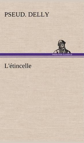 L'étincelle