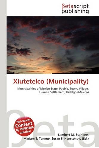 Xiutetelco (Municipality): (English)