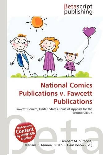 National Comics Publications V. Fawcett Publications