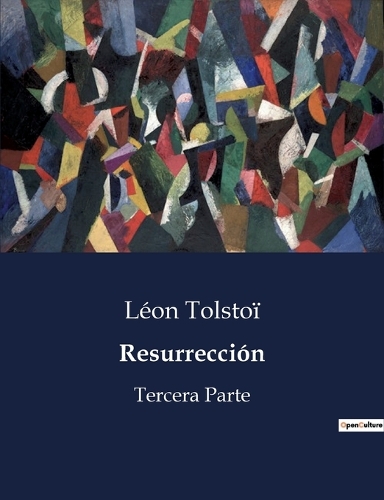 Resurrección: Tercera Parte
