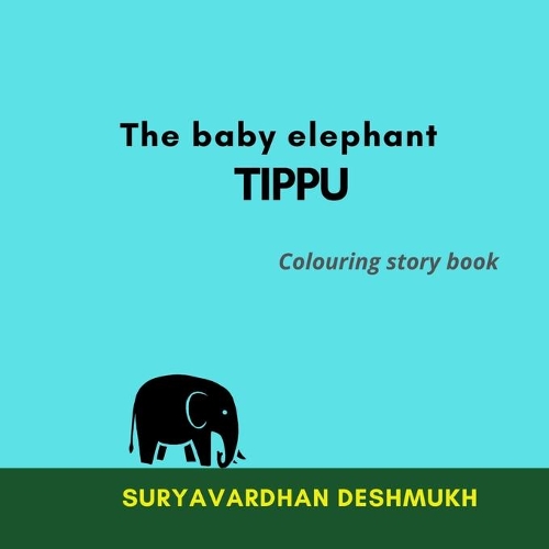 The baby elephant TIPPU