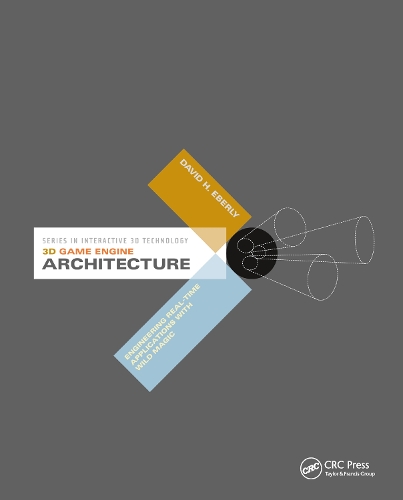 3D Game Engine Architecture: Engineering Real-time Applications With Wild Magic