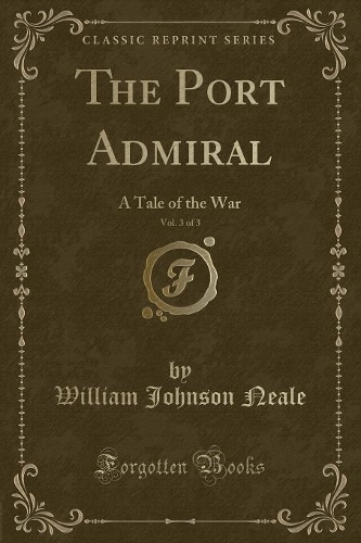 The Port Admiral, Vol. 3 of 3