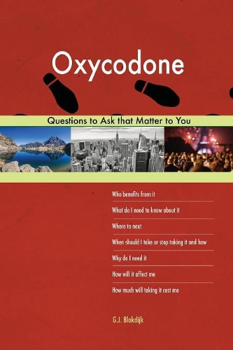 Oxycodone 613 Questions to Ask that Matter to You