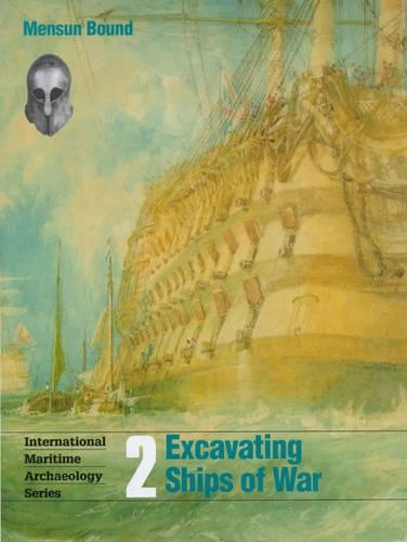 Excavating Ships of War