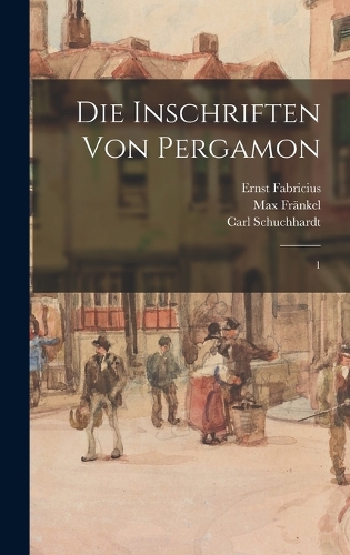 Die Inschriften von Pergamon