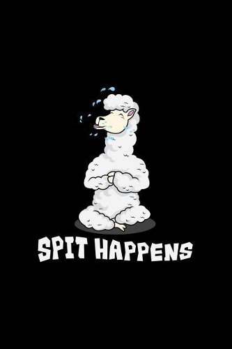 Spit Happens