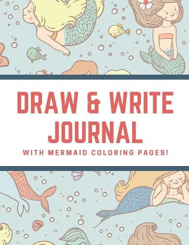 Draw and Write Journal with Mermaid Coloring Pages