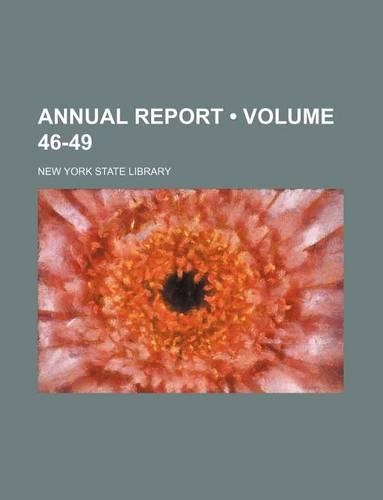 Annual Report (Volume 46-49)