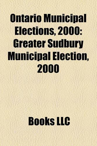 Ontario Municipal Elections, 2000: Greater Sudbury Municipal Election, 2000(English)
