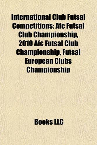 International Club Futsal Competitions