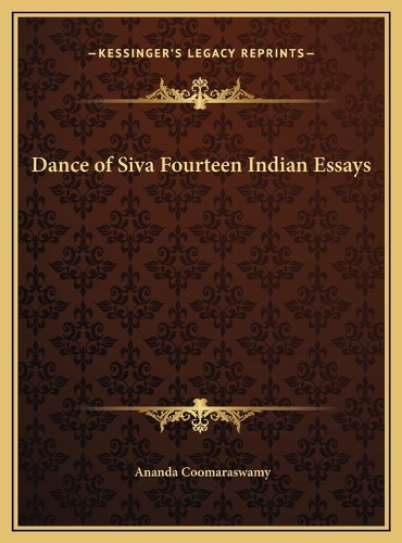 Dance of Siva Fourteen Indian Essays