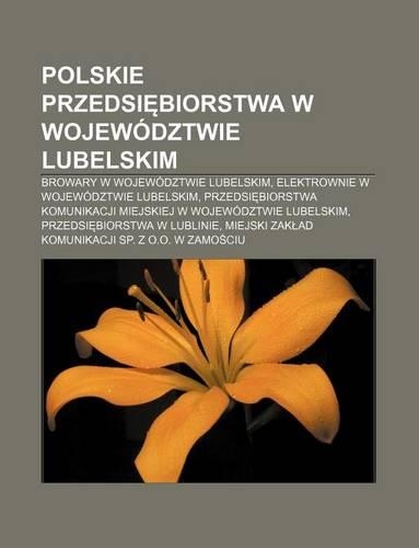 Polskie Przedsi Biorstwa W Wojewodztwie Lubelskim