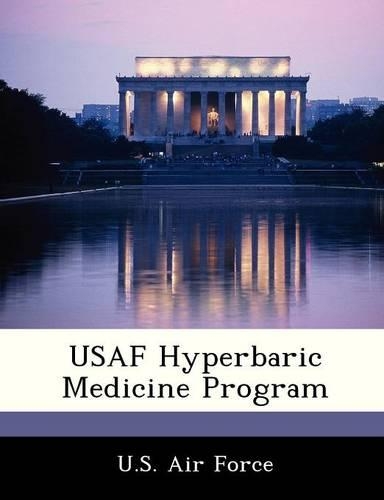 USAF Hyperbaric Medicine Program