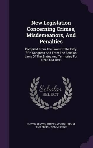 New Legislation Concerning Crimes, Misdemeanors, And Penalties