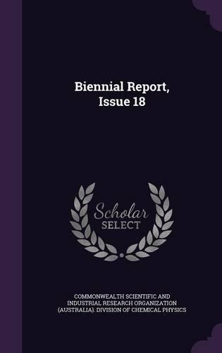Biennial Report, Issue 18
