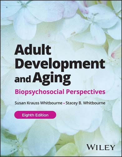 Adult Development and Aging, with eBook Access Code
