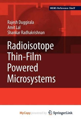 Radioisotope Thin-Film Powered Microsystems