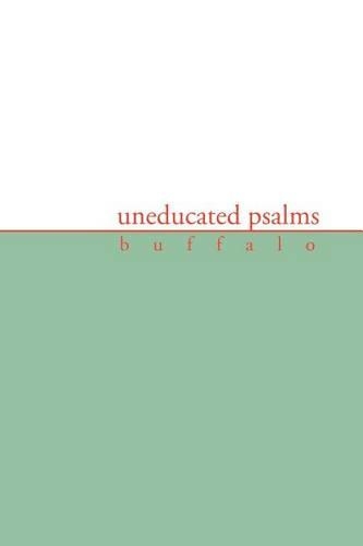 Uneducated Psalms: (English)