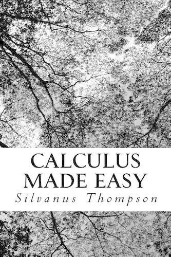 Calculus Made Easy