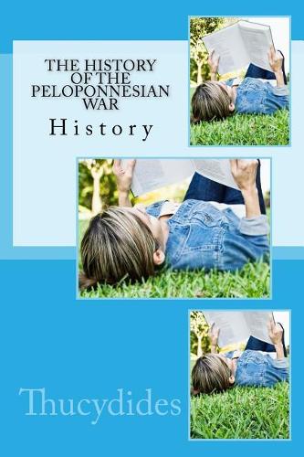 The History of the Peloponnesian War: History