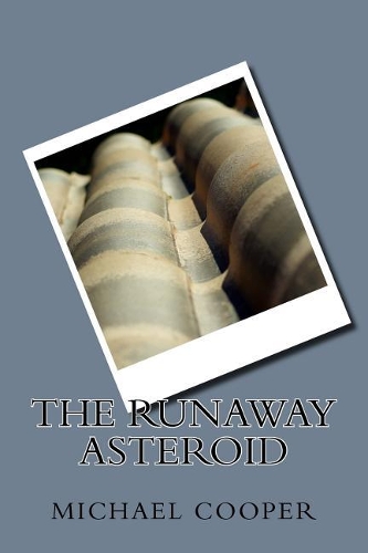 The Runaway Asteroid